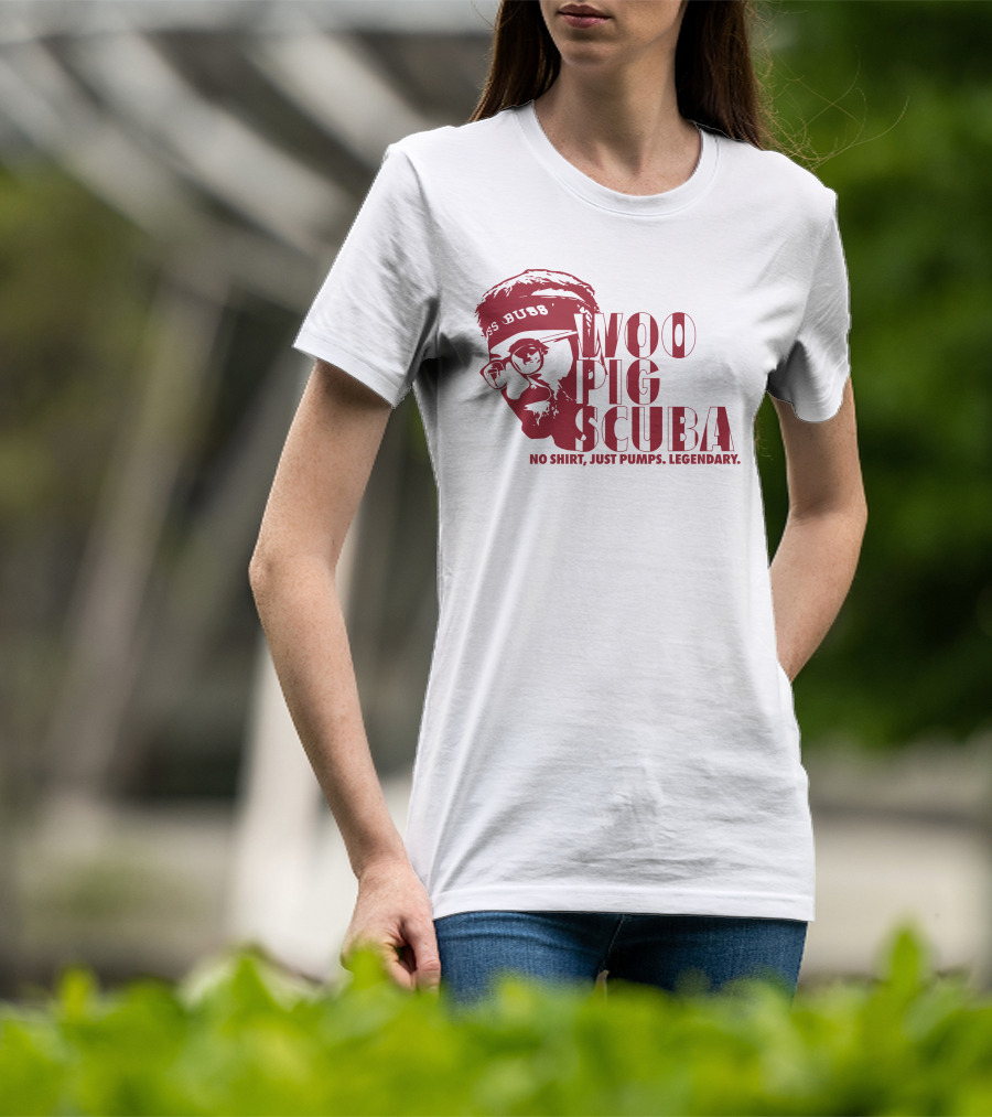 Woo Pig Scuba No Shirt Just Pumps Legendary T-Shirt