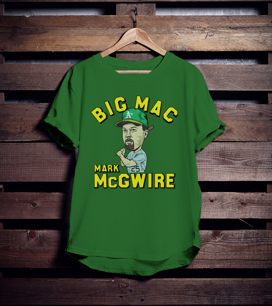 Big Mac Mark McGwire Oakland A's 25 T-Shirt