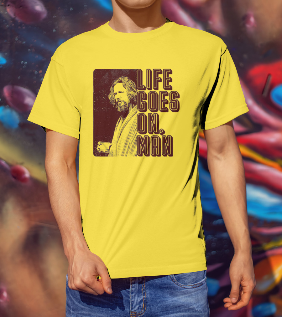 Life Goes On Man Retro Vibe T-Shirt
