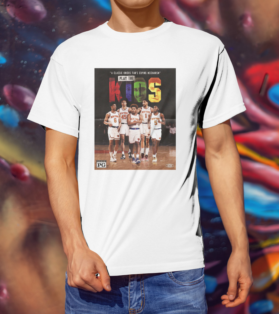 A Classic Knicks Fan Coping Mechanism Play The Kids T-Shirt