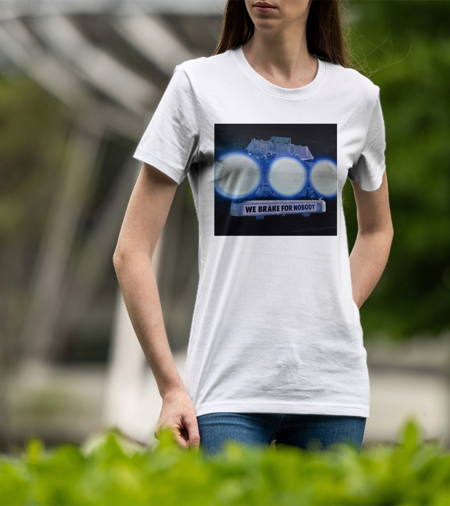 The Transfer Portal We Brake For Nobody Spaceballs Reference T-Shirt