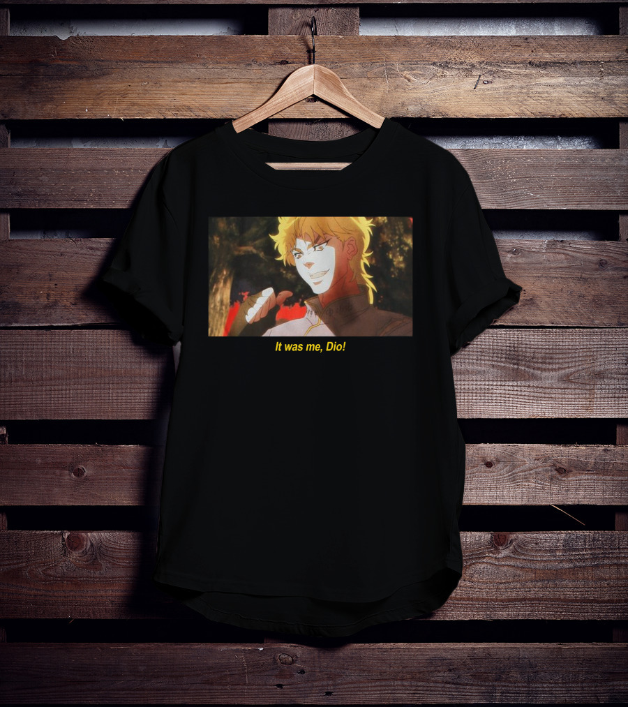 It Was Me, Dio JoJo's Bizarre Adventure Iconic Scene T-Shirt