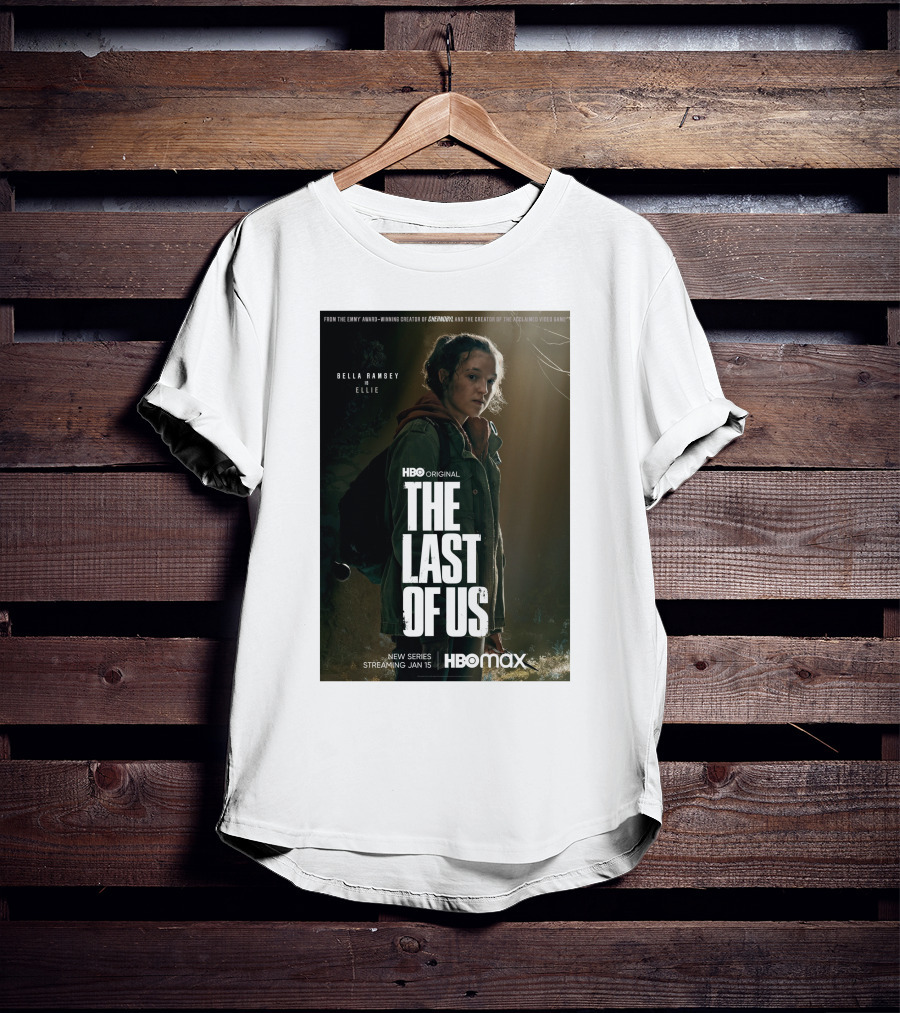 HBO Original The Last Of Us Bella Ramsey Ellie New Series Streaming Jan 15 HBO Max T-Shirt