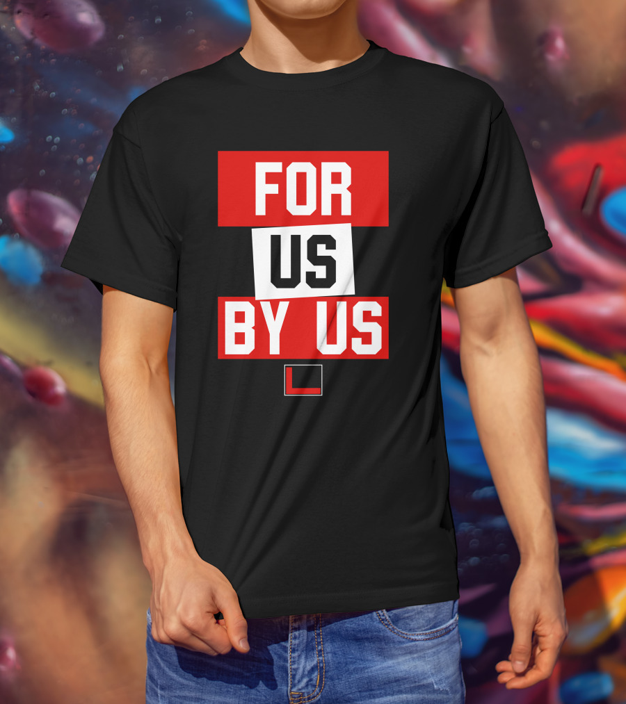 For US By US L T-Shirt