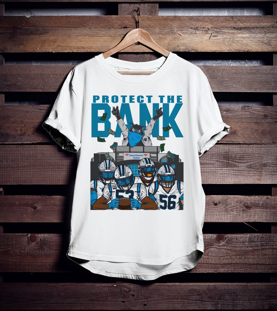 PROTECT THE BANK Bank Of America Stadium Football Team Gear T-Shirt