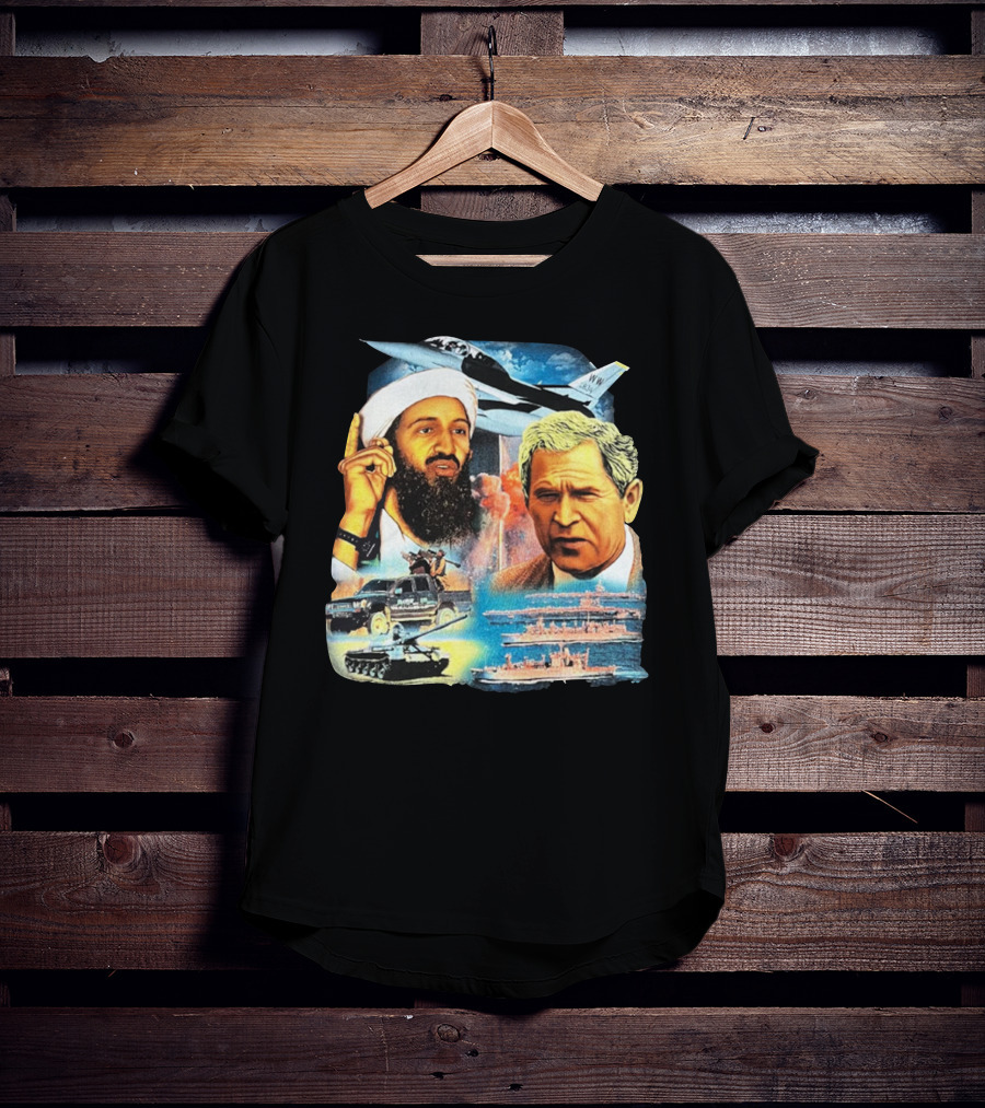 911 Vintage Rap Osama Bin Laden George Warplanes Tanks Ships T-Shirt