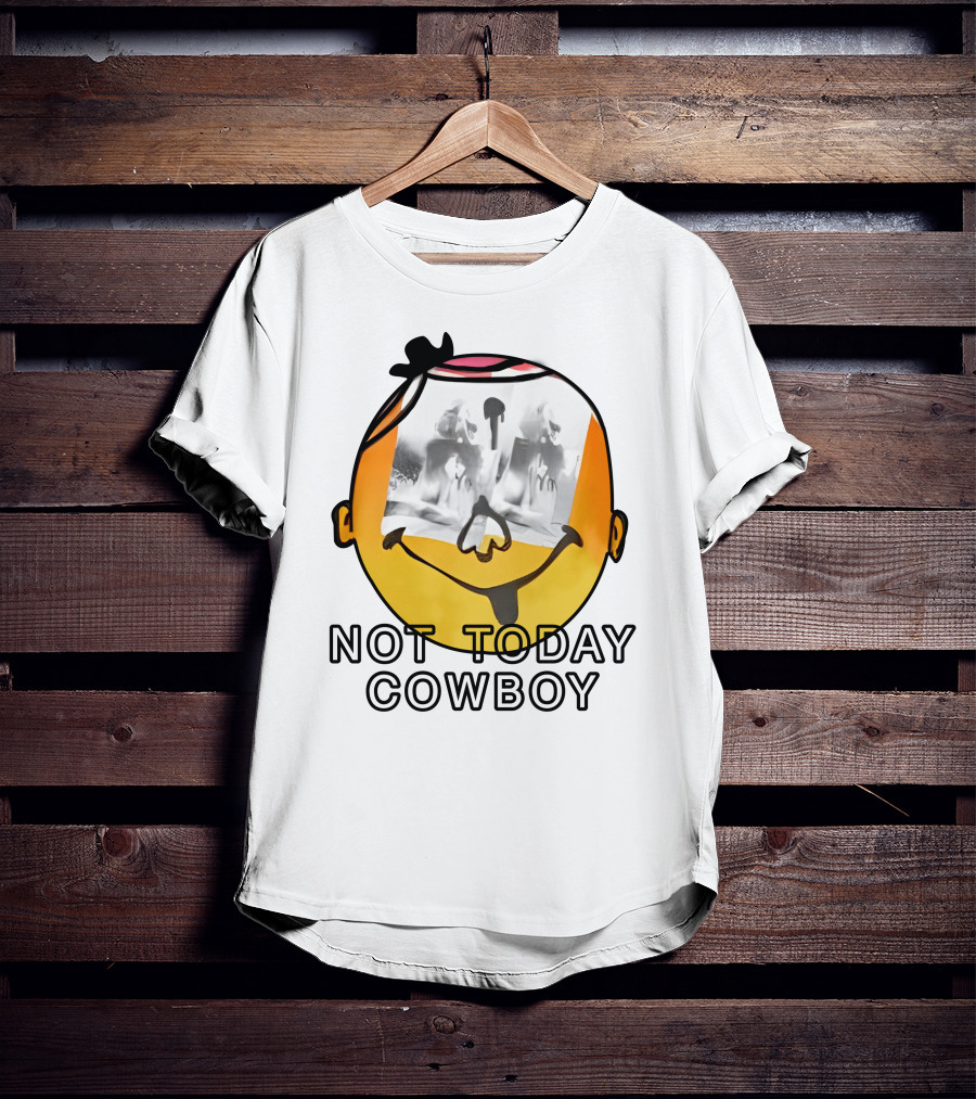 Not Today Cowboy Smiley With Abstract Overlay T-Shirt