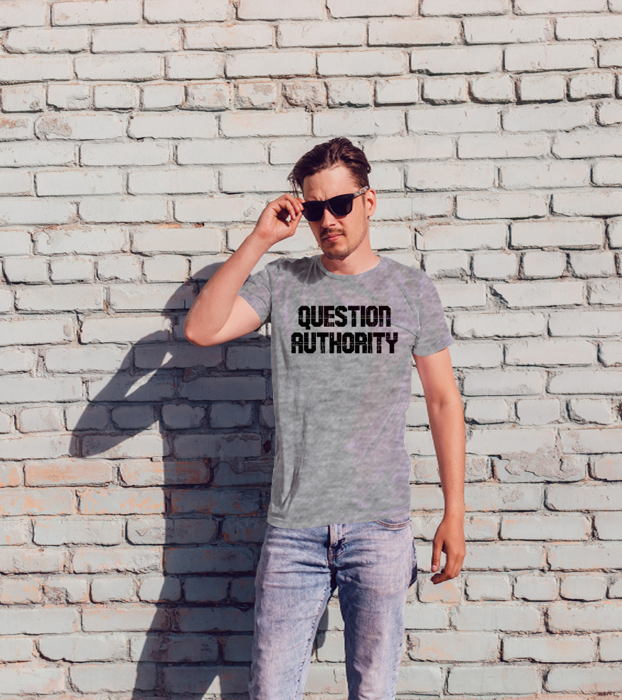 Question Authority T-Shirt