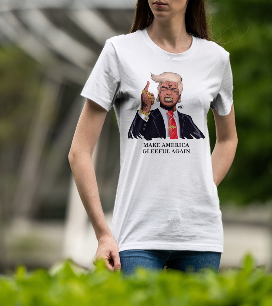 Make America Gleeful Again Blonde Hairstyle Gold Teeth Rings Tattooed Face T-Shirt
