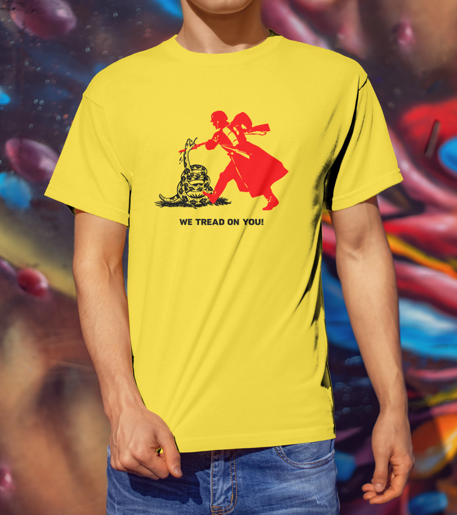We Tread On You Revolutionary Soldier And Snake Yellow Background T-Shirt