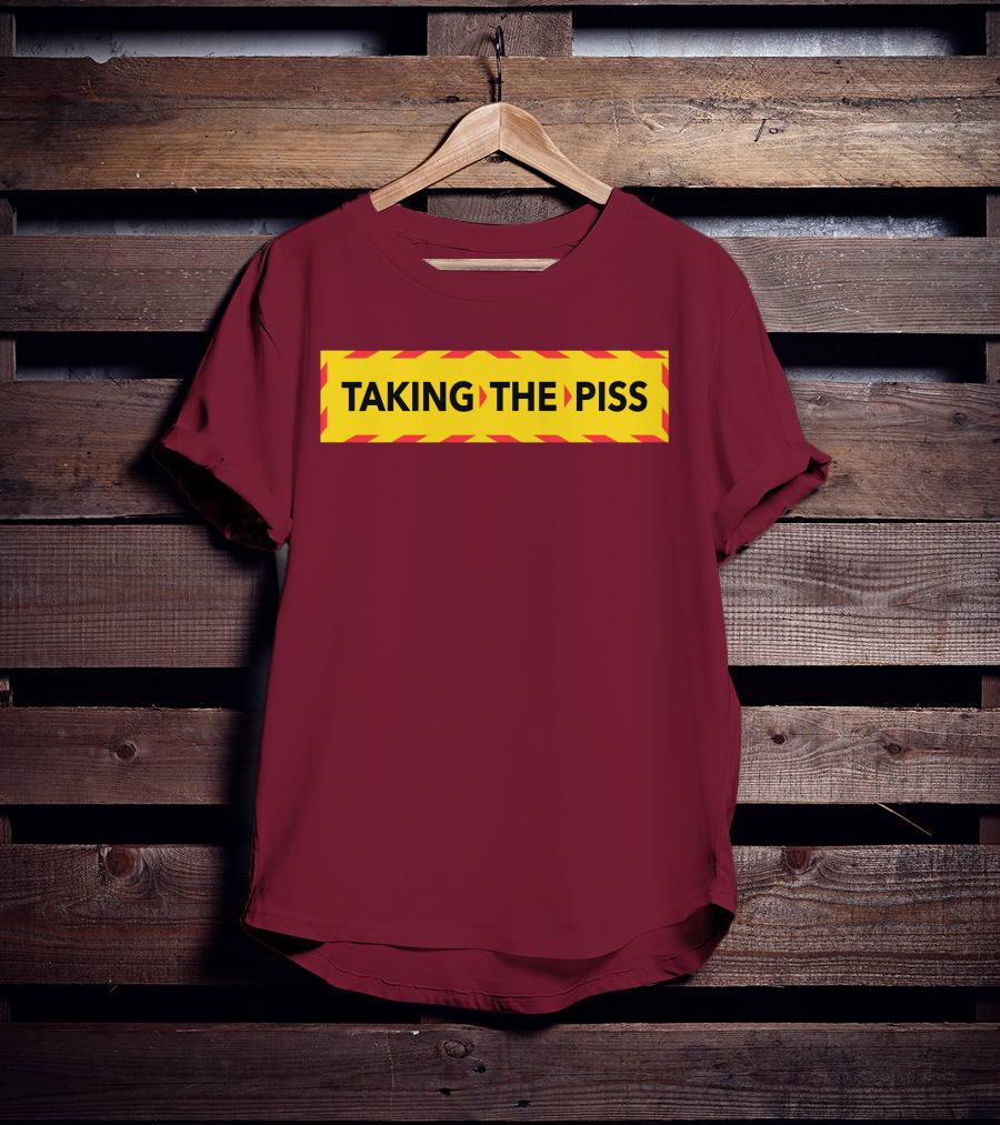 TAKING THE PISS Yellow Black Striped Warning Sign T-Shirt