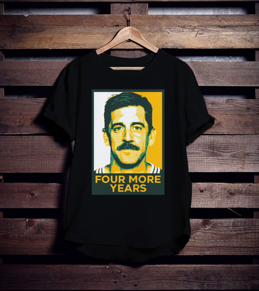 Aaron Rodgers Four More Years Green And Gold T-Shirt