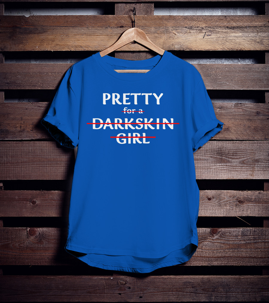 Pretty Girl T-Shirt