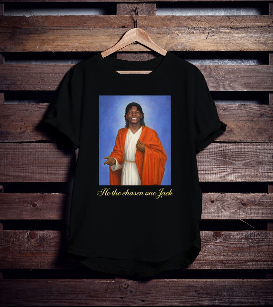 He The Chosen One Jack Enthroned In Radiance T-Shirt