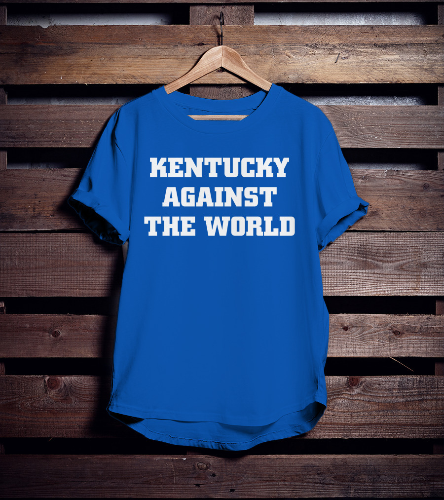 Kentucky Against The World T-Shirt
