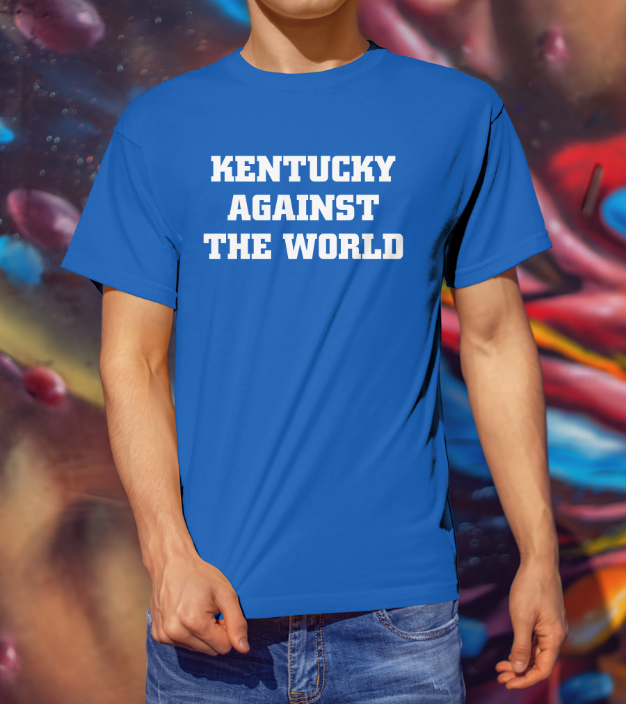 Kentucky Against The World T-Shirt
