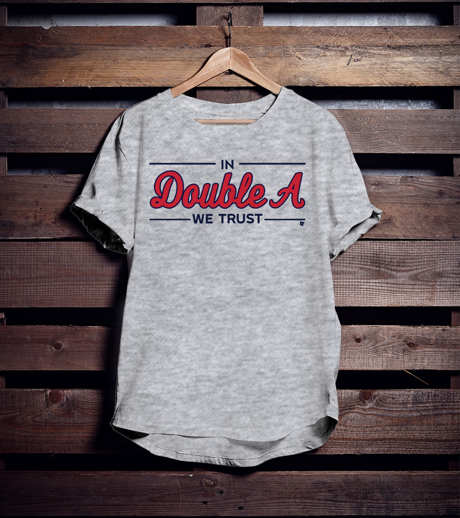 In Double A We Trust T-Shirt