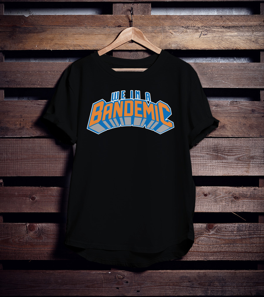 We In A Bandemic Orange And Blue T-Shirt