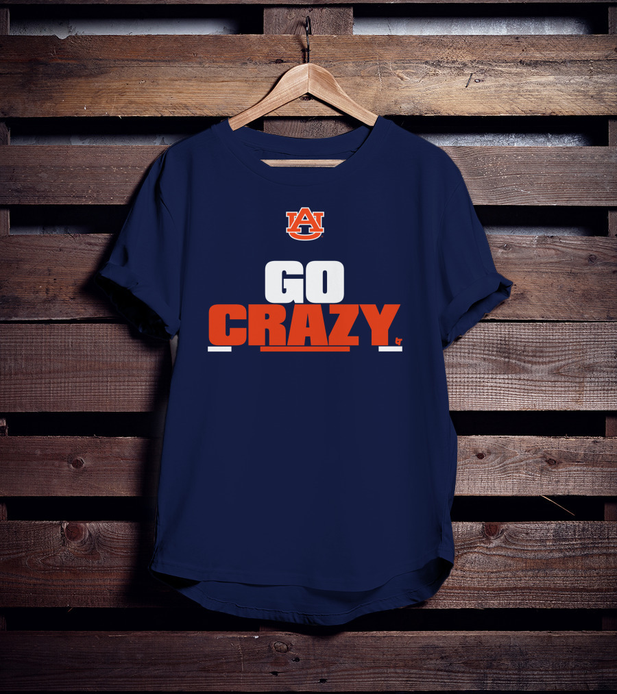 Auburn Tigers Go Crazy Breaking Store Football T-Shirt