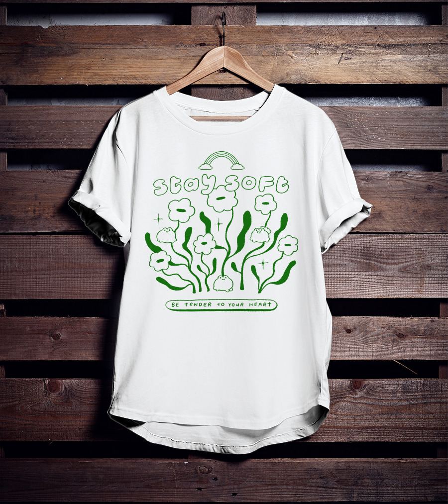 Stay Soft Be Tender To Your Heart Cute Flowers And Rainbow T-Shirt