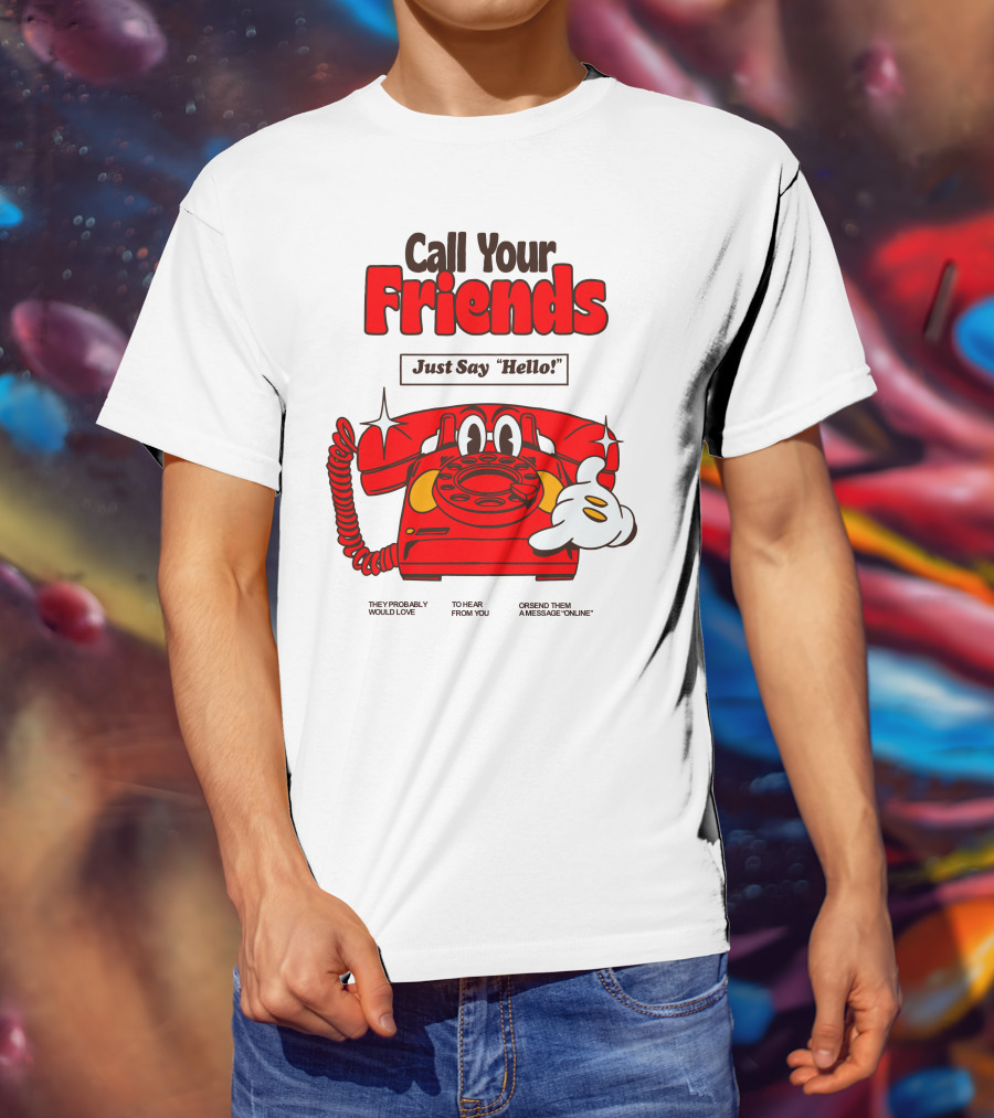 Call Your Friends Just Say Hello Retro Cartoon Telephone Message T-Shirt