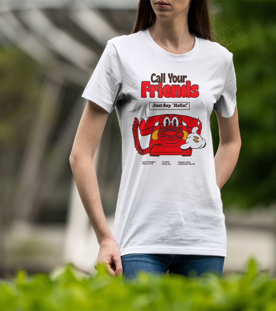 Call Your Friends Just Say Hello Retro Cartoon Telephone Message T-Shirt