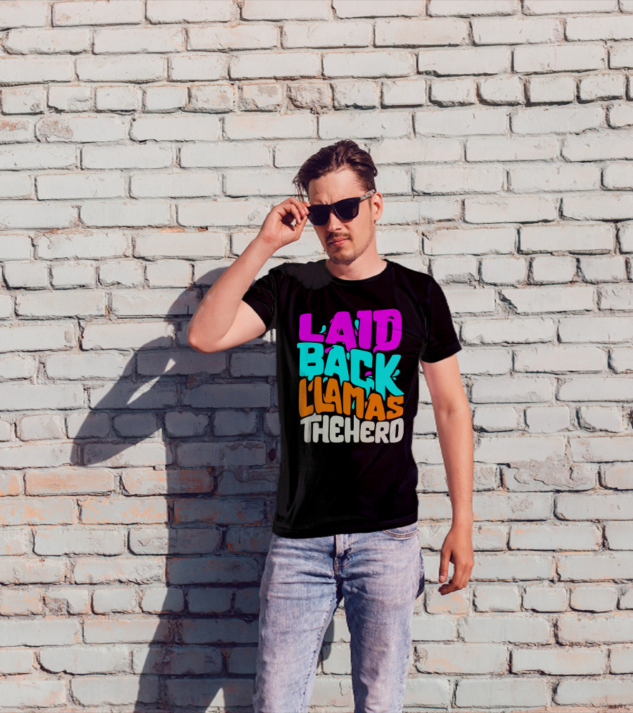 Laid Back Llamas The Herd Vibrant Typography T-Shirt
