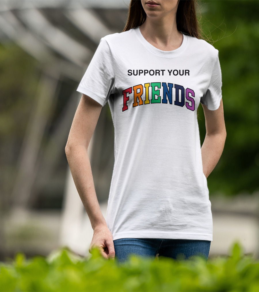 Kids Of Immigrants Store Support Your Friends T-Shirt