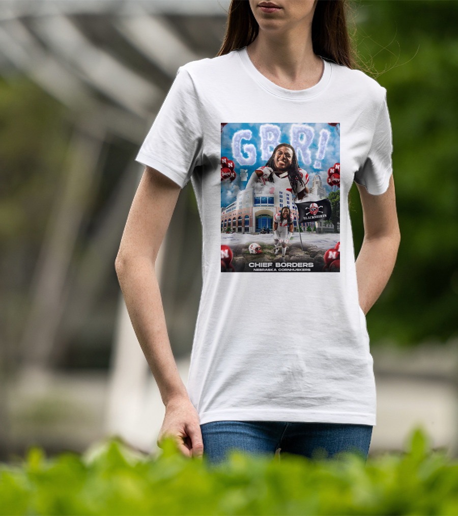 GBR Chief Borders Nebraska Cornhuskers Blackshirts Memorial Stadium T-Shirt