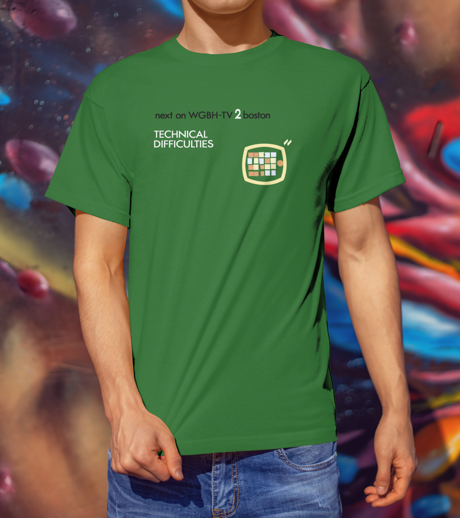 Next On WGBH-TV 2 Boston Technical Difficulties T-Shirt