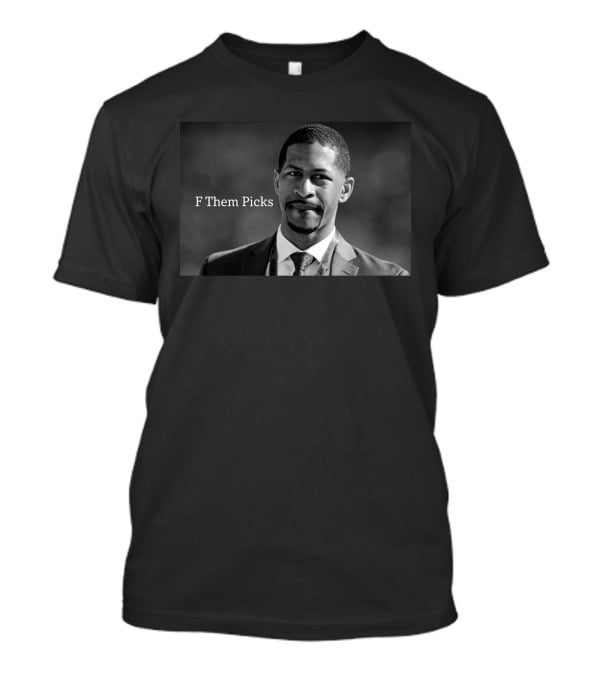 Nickpedone12 F Them Picks Football Commentary T-Shirt
