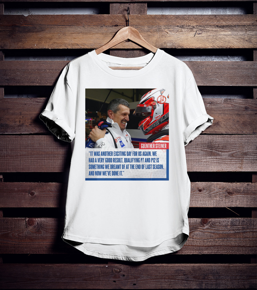 Guenther Steiner Haas F1 Bahrain GP Qualifying P7 P12 Achievement T-Shirt