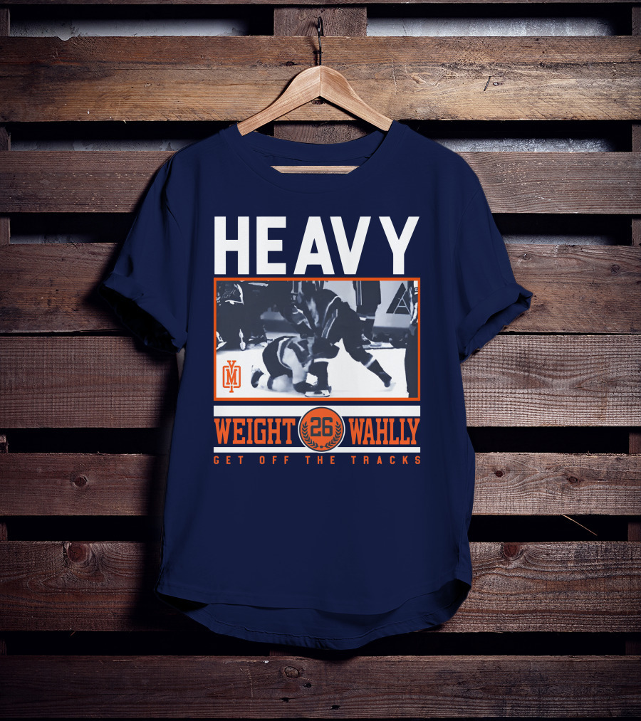 Heavy Weight Wahlley 26 Get Off The Tracks T-Shirt