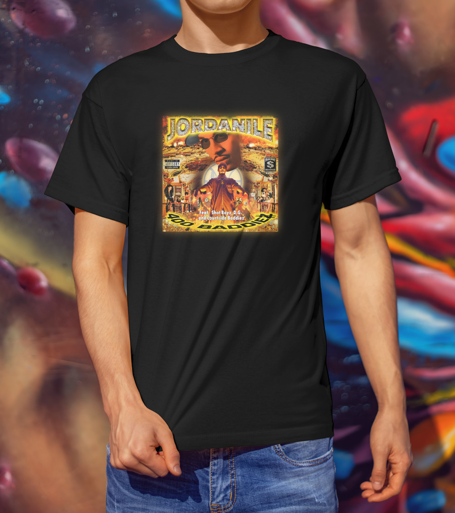 Jordanile Featuring Shot Boyz D.G. Courtside Baddiez 400 Baddiez T-Shirt