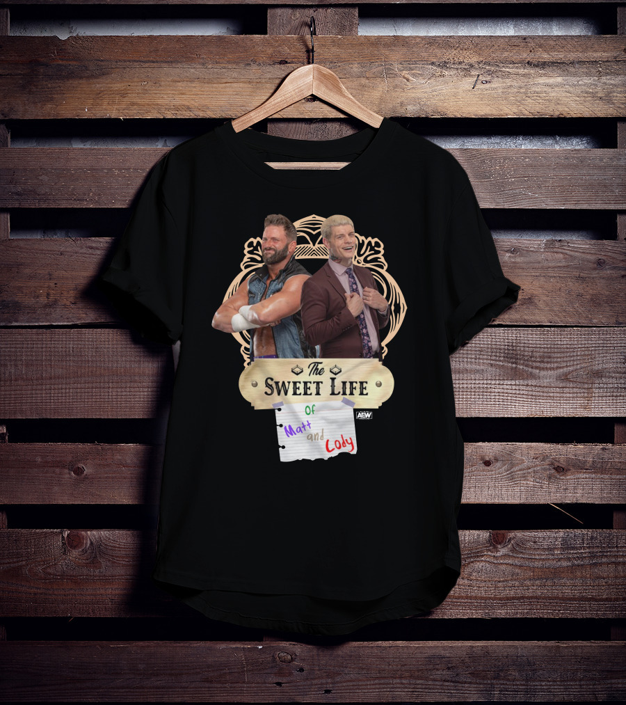 The Sweet Life Of Matt And Cody AEW Merch T-Shirt