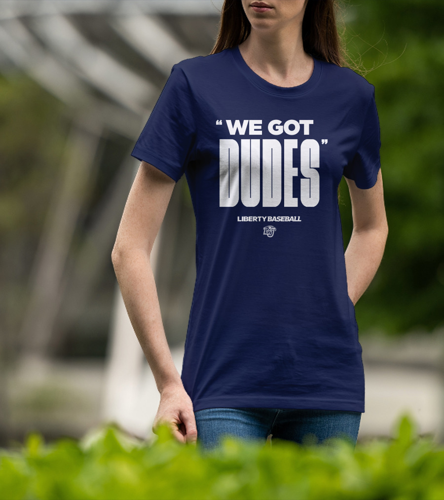 We Got Dudes Liberty Baseball LU T-Shirt