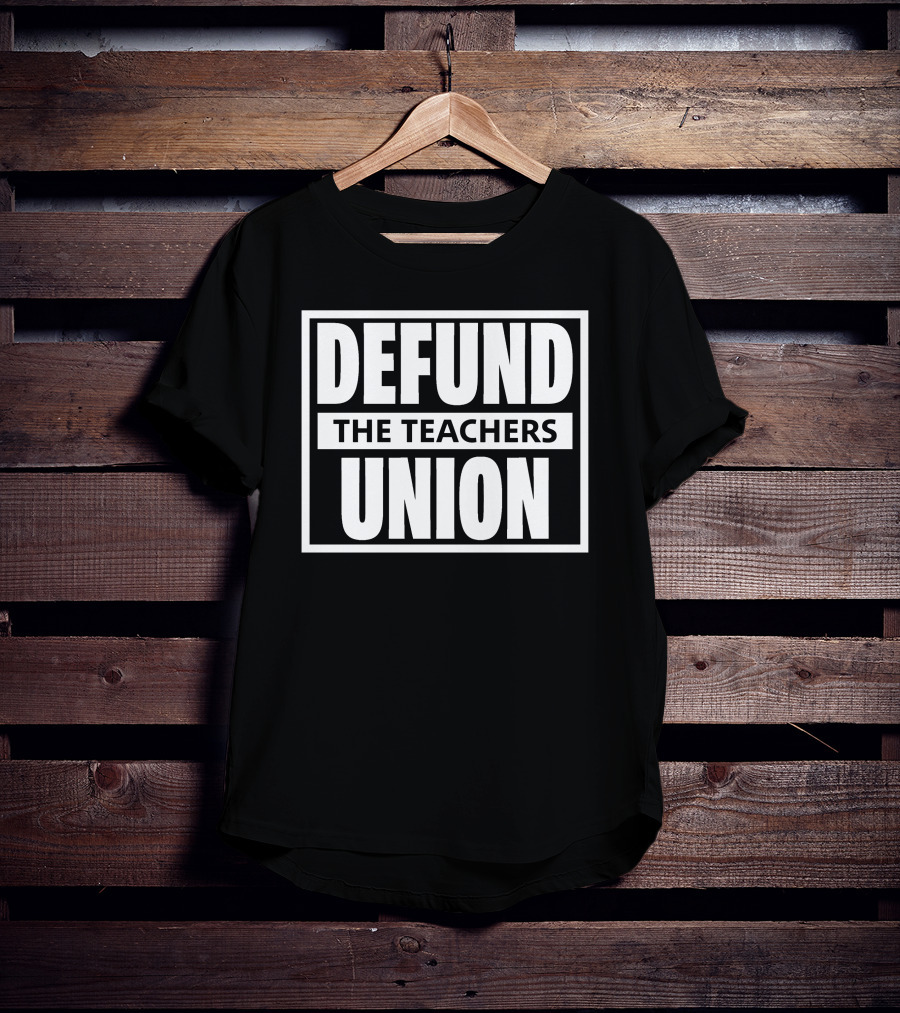 Defund The Teachers Union Kyle Clark T-Shirt