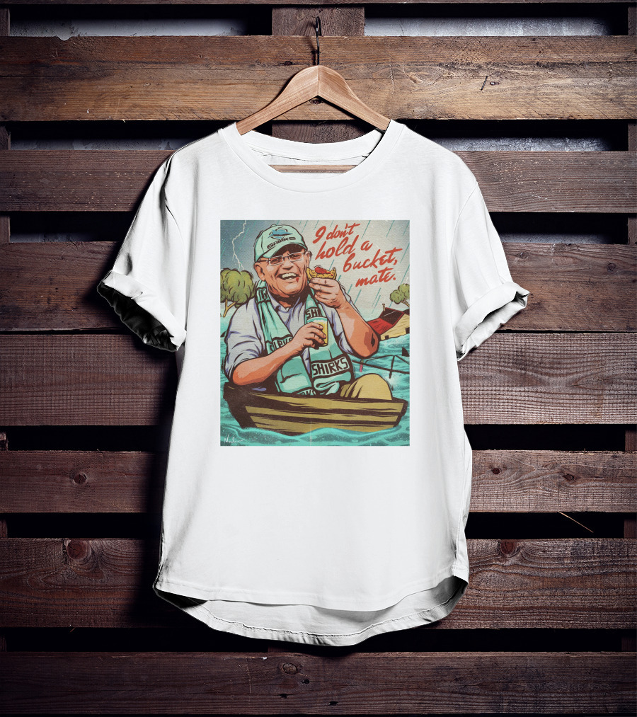I Don't Hold A Bucket Mate SHIRKS Boat Flooding Scene T-Shirt