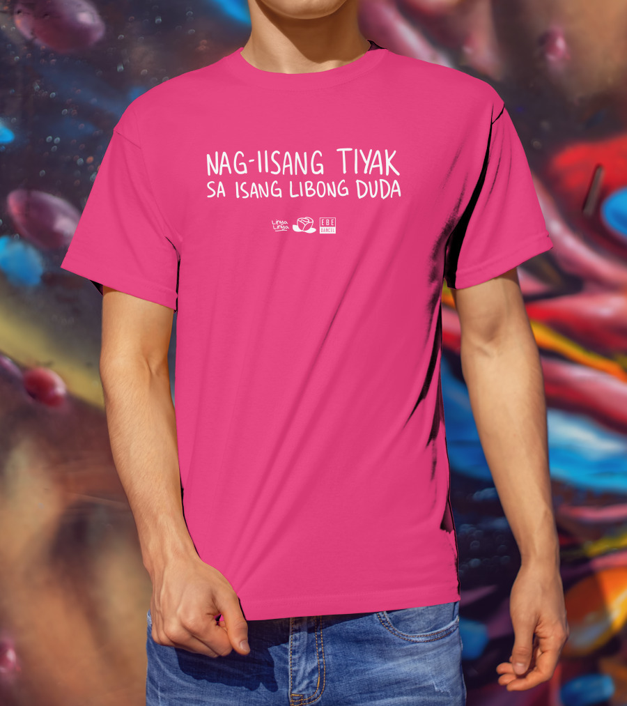 Linya Linya Merch Nag-Iisang Tiyak Sa Isang Libong Duda Ebe Dancel T-Shirt