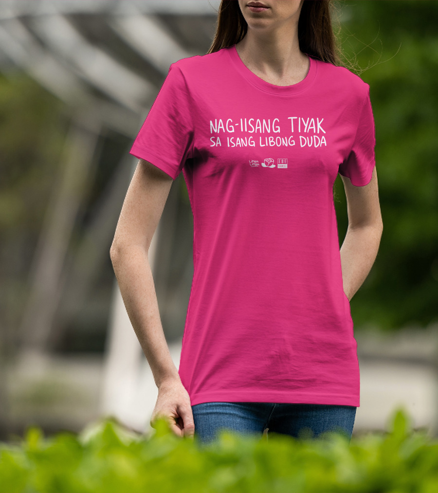 Linya Linya Merch Nag-Iisang Tiyak Sa Isang Libong Duda Ebe Dancel T-Shirt