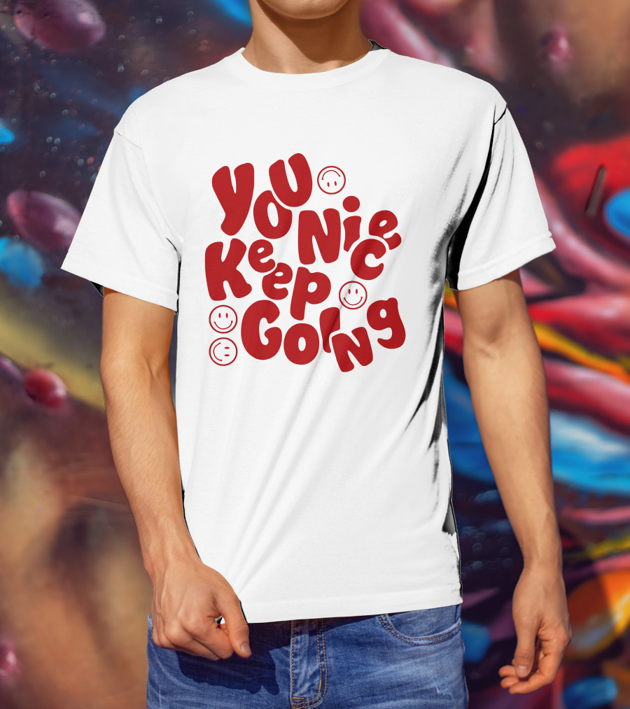 JM1013 You Nice Keep Going Red Smiley Face T-Shirt
