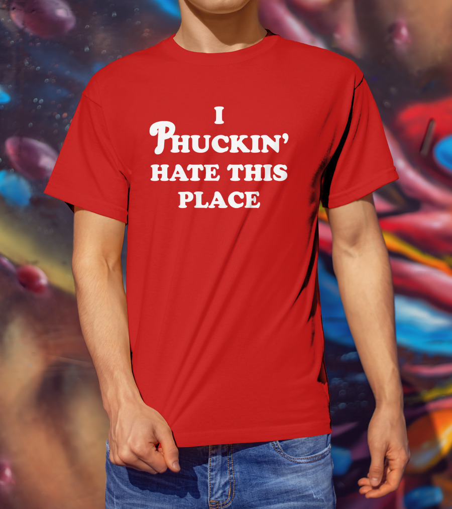 Pinkbikeralph Merch I Phuckin' Hate This Place White Text On Red T-Shirt