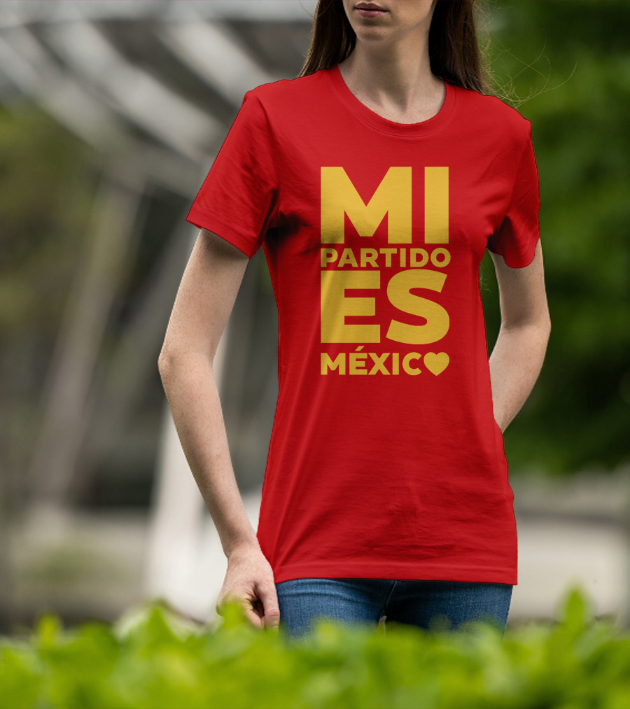 MI Partido ES México ❤ T-Shirt