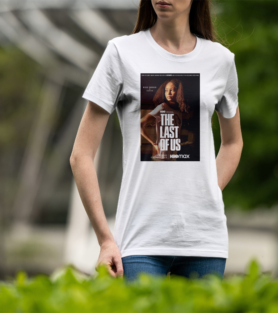HBO Original The Last Of Us Nico Parker Sarah New Series Streaming Jan 15 HBO Max T-Shirt
