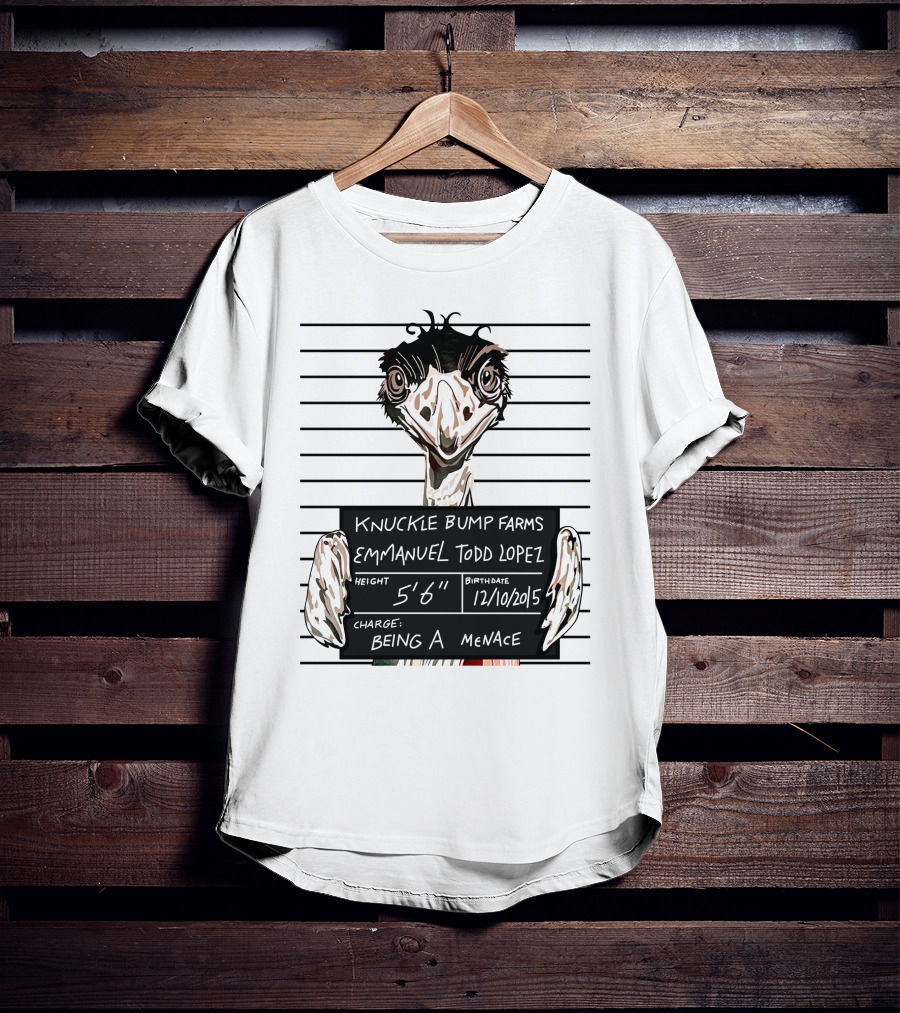 Knuckle Bump Farms Mugshot Emmanuel Todd Lopez Being A Menace T-Shirt
