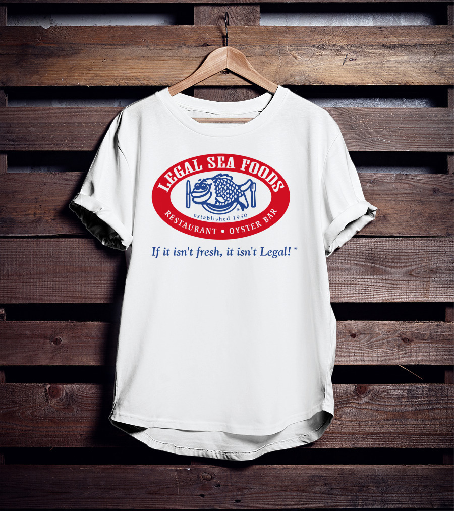 Legal Sea Foods Restaurant Oyster Bar Established 1950 If It Isn't Fresh It Isn't Legal T-Shirt
