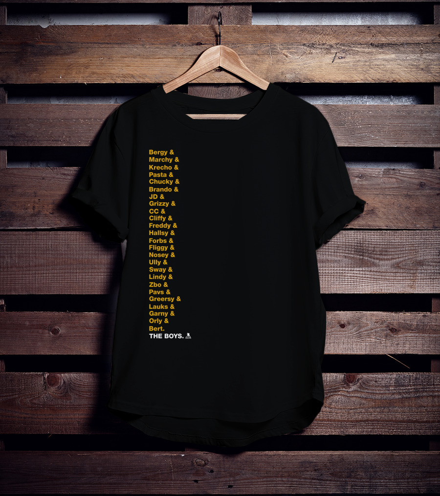 Bergy Marchy Krecho Pasta Chucky Brando JD Grizzy CC Cliffy Freddy Hallsy Forbs Fliggy Ully Nosey Sway Lindy Zbo Pavs Greersy Lauks Garny Orly Bert THE BOYS T-Shirt