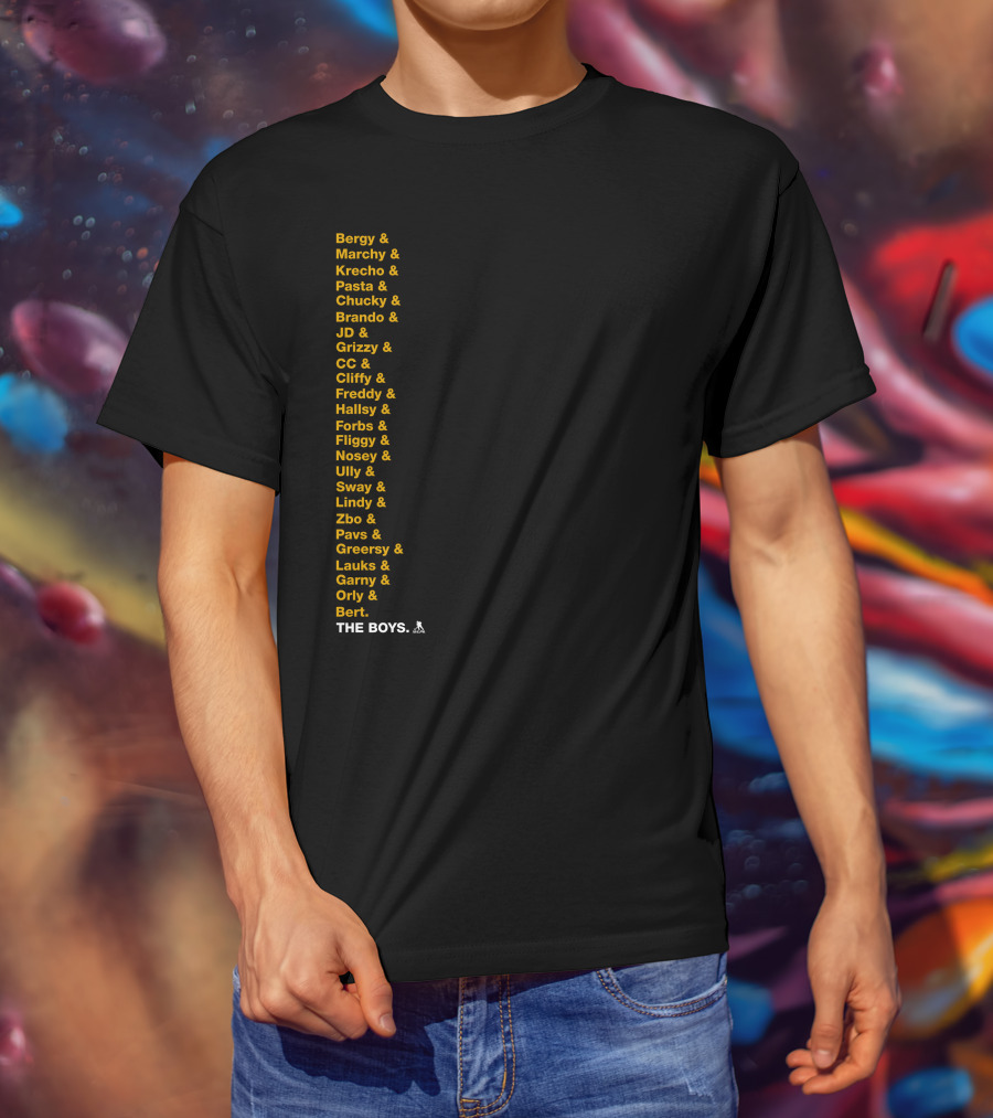 Bergy Marchy Krecho Pasta Chucky Brando JD Grizzy CC Cliffy Freddy Hallsy Forbs Fliggy Ully Nosey Sway Lindy Zbo Pavs Greersy Lauks Garny Orly Bert THE BOYS T-Shirt