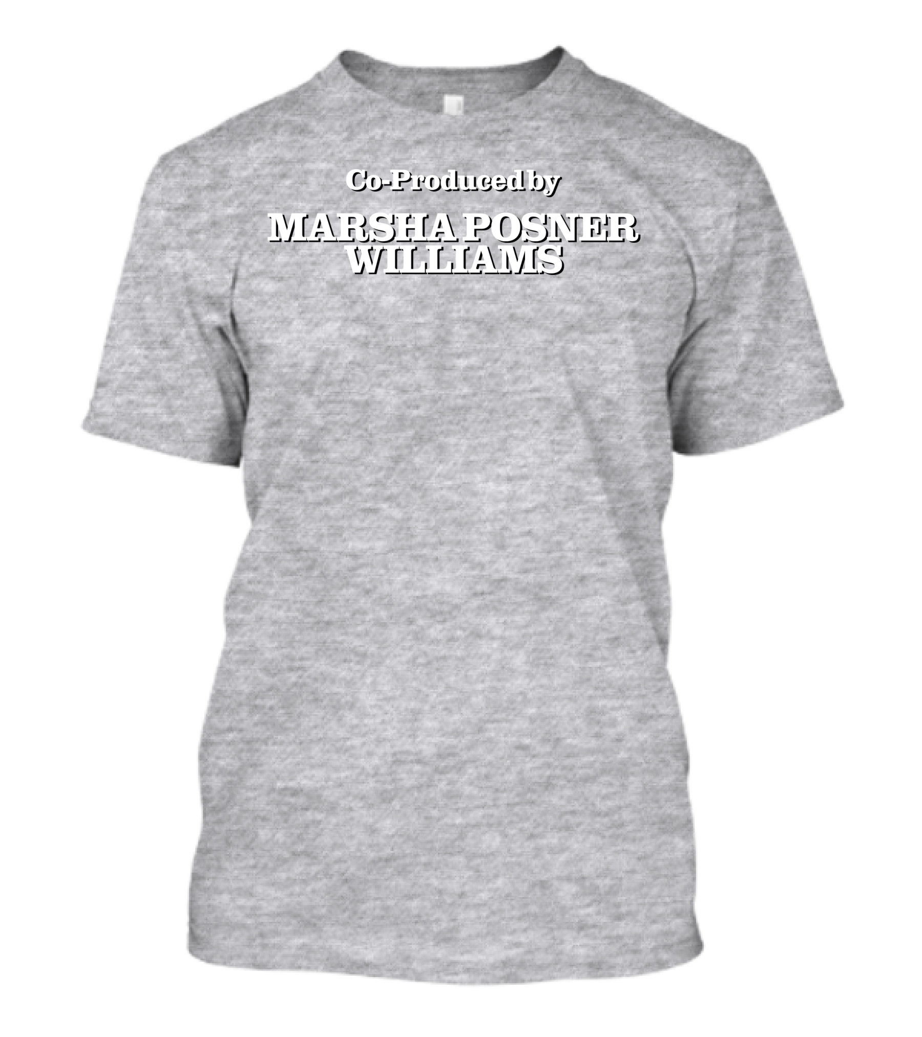 Bea Arthur Astral Dame Co-Produced By Marsha Posner Williams Co-Produced By Marsha Posner Williams T-Shirt