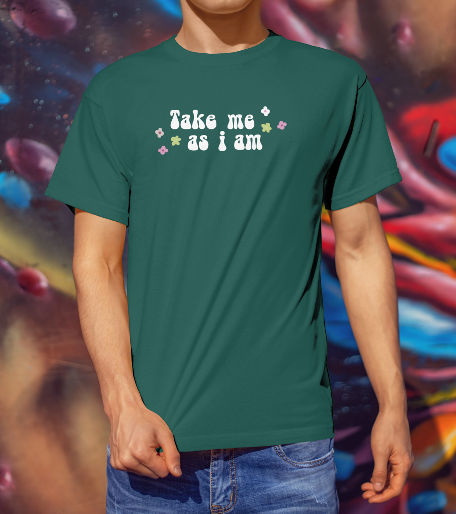 Take Me As I Am Flower Motif T-Shirt